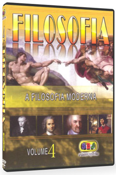 DVD FILOSOFIA 4 - A Filosofia Moderna 